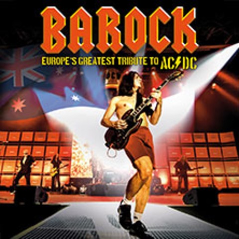 BAROCK &#8211; Europe&#8217;s greatest tribute to AC/DC - SCHWERIN - 18.07.2025 20:00