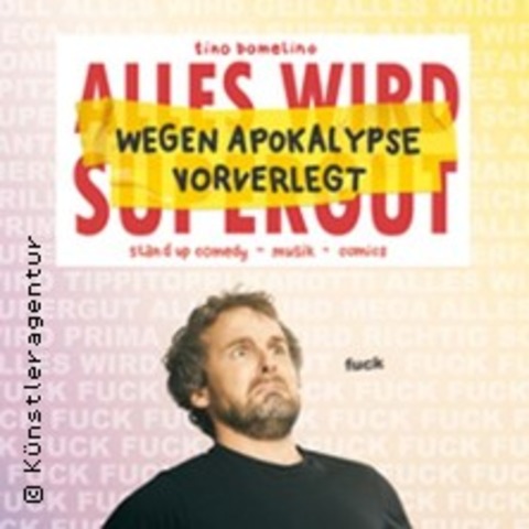 Tino Bomelino - Wegen Apokalypse vorverlegt - HAGEN - 16.05.2025 20:00