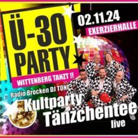 30 Party Wittenberg - Tnzchentee live - LUTHERSTADT WITTENBERG - 02.11.2024 20:30