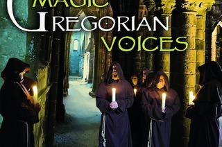 Magic Gregorian Voices &#8222;Klang der Mnche&#8220;