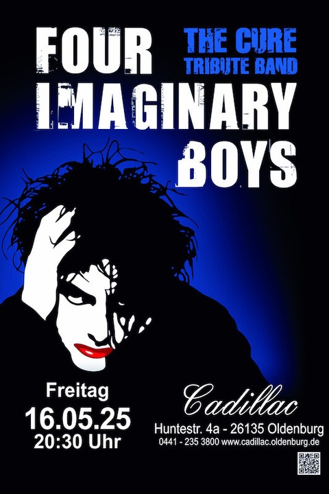 Four Imaginary Boys - A Tribute to The Cure - Oldenburg - 16.05.2025 20:30