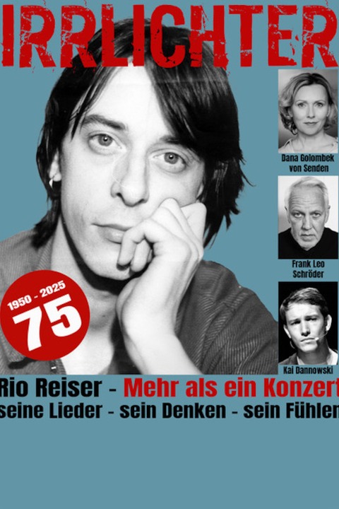 IRRLICHTER - Eine Hommage an RIO REISER, keine Cover-Show! - Leverkusen - 27.11.2025 20:00