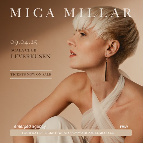 MICA MILLAR - in concert! - Leverkusen - 09.04.2025 20:00