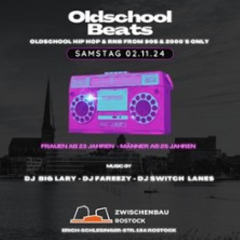 Oldschool Beats @ Zwischenbau Rostock - ROSTOCK - 02.11.2024 22:00