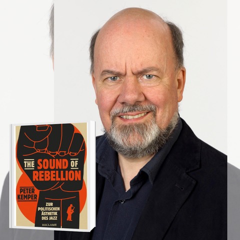 Peter Kemper - Lesung &#8222;The Sound of Rebellion - Zur politischen sthetik des Jazz&#8220; - Schweinfurt - 13.02.2025 19:30