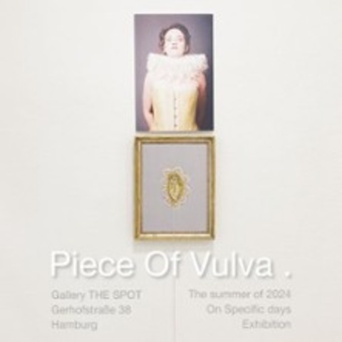 Piece of Vulva - Private Collection - HAMBURG - 28.09.2024 19:00