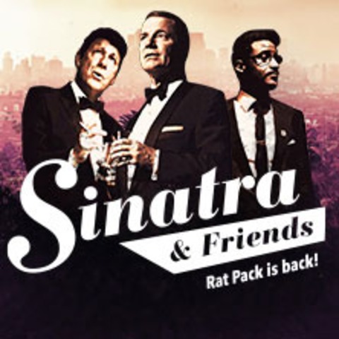 Sinatra & Friends - Rat Pack is back! - OBERHAUSEN - 27.05.2025 20:00