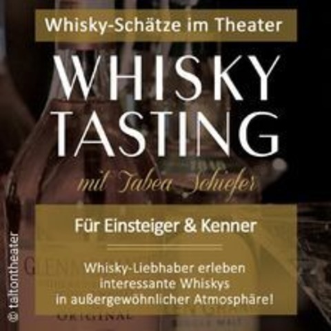 Whiskytasting - Whiskyschtze im Theater - WUPPERTAL - 28.02.2025 20:00