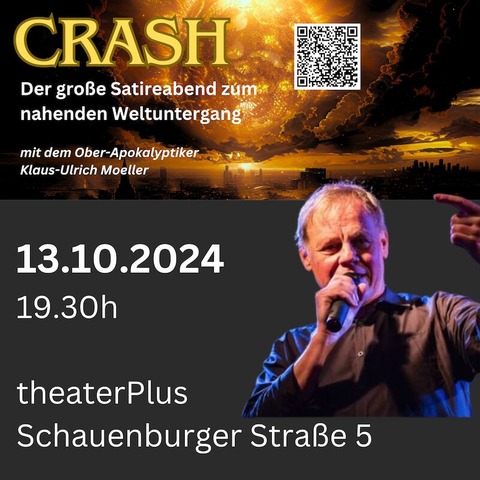 CRASH - Der groe Satireabend zum nahenden Weltuntergang - Premiere - Karlsruhe - 13.10.2024 19:30