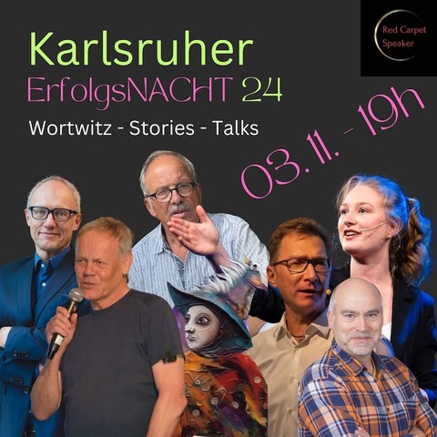 Karlsruher ErfolgsNACHT `24 - Wortwitz - Stories - Talks - Karlsruhe - 03.11.2024 19:00