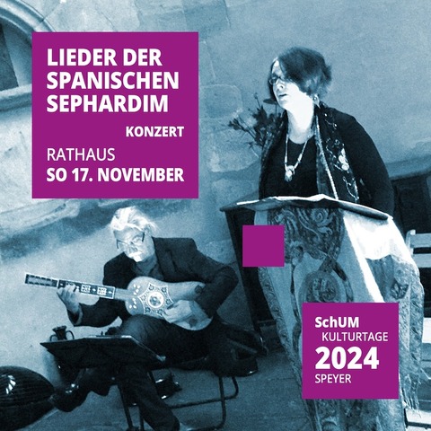 Konzert: Lieder der spanischen Sephardim - Speyer - 17.11.2024 14:00