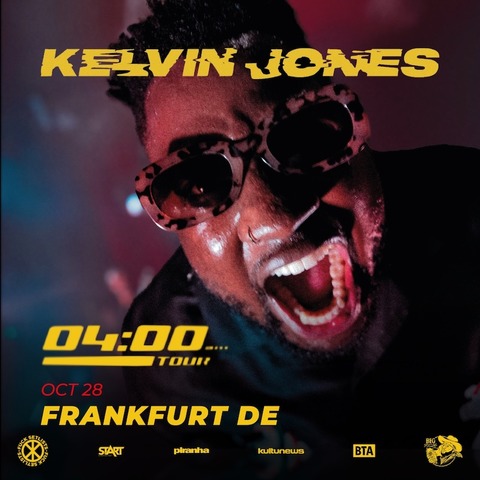 KELVIN JONES - 04:00 AM - Tour 2024 - Frankfurt am Main - 21.04.2025 20:00