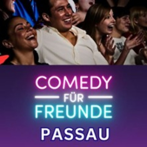 Comedy fr Freunde - Mix-Show Passau - PASSAU - 23.10.2024 20:00