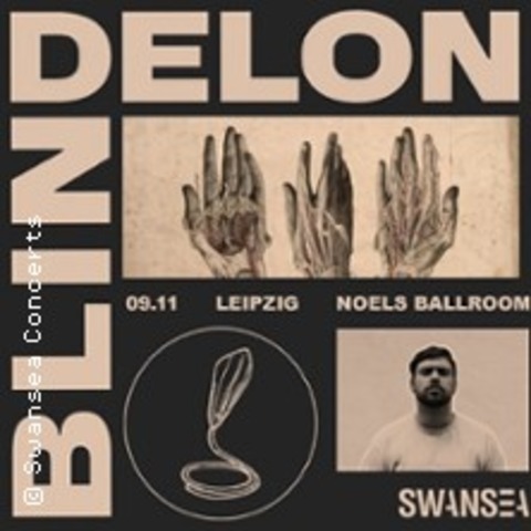 Blind Delon - European Fall Tour 2024 - LEIPZIG - 09.11.2024 20:00