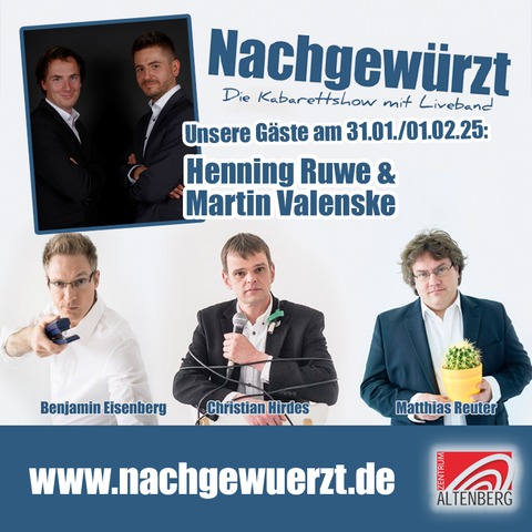 Nachgewrzt - Die Kabarettshow mit Liveband - Gast: Henning Ruwe & Martin Valenske - Oberhausen - 01.02.2025 20:00