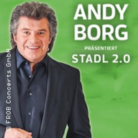 STADL 2.0 - XXL- Andy Borg prs.mit-AMIGOS *OLAF der Flipper *Fridl Wrcher* u.a - Passau - 26.10.2025 16:00