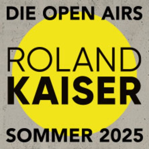 Roland Kaiser - Sommer Open Airs 2025 - ERFURT - 12.07.2025 20:00