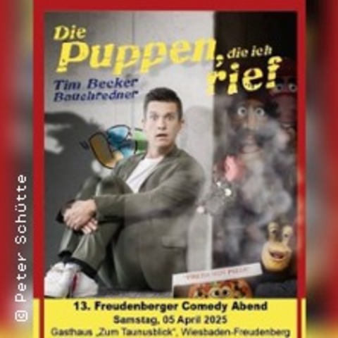 13. Freudenberger Comedy Abend mit Tim Becker - Die Puppen, die ich rief - WIESBADEN - 05.04.2025 20:00