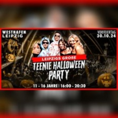 Leipzigs groe Halloween Teenie Party - LEIPZIG - 30.10.2024 16:00