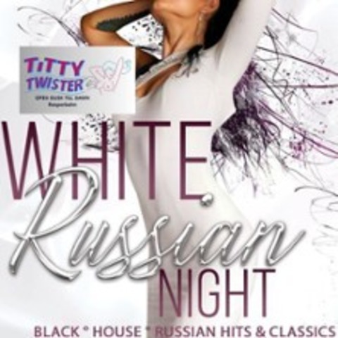 White Russian Night - HAMBURG - 02.10.2024 21:00