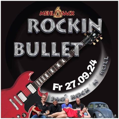 Rockin Bullet @Live im Mehlsack - Emmendingen - 27.09.2024 20:30