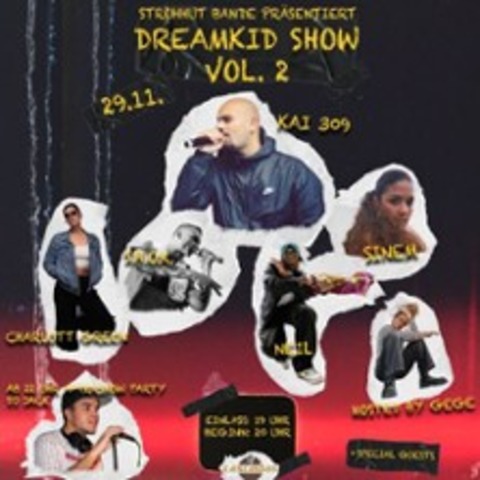 Dreamkid Show Vol. 2 - Hamburg - 29.11.2024 20:00