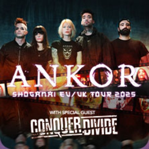 Ankor - Special Guest: Conquer Divide - Aschaffenburg - 15.03.2025 19:50