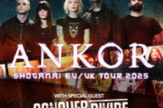 Ankor - Special Guest: Conquer Divide