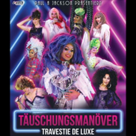 Tuschungsmanver Travestie Show - Travestie De Luxe - BERNAU BEI BERLIN - 22.03.2025 20:00