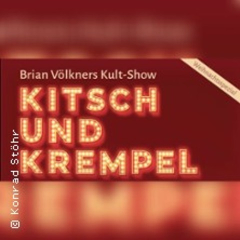 Kitsch und Krempel Weihnachtsspezial - Leipzig - 14.12.2024 20:00