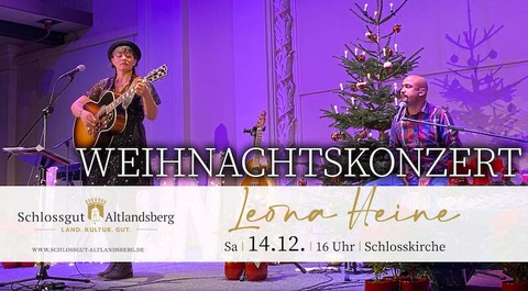 Leona Heine - Weihnachtskonzert - Altlandsberg - 14.12.2024 16:00