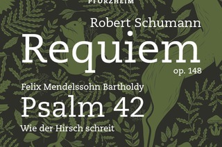 Robert Schumann Requiem & Mendelssohn 42. Psalm