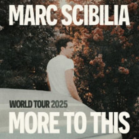 Marc Scibilia - More To This World Tour - Berlin - 27.02.2025 20:00