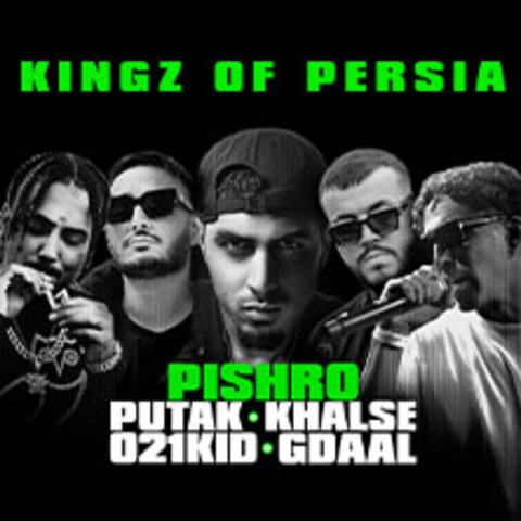 Kingz of Persia - Pishro, Putak, Khalse, 021Kid, Gdaal - KLN - 28.12.2024 20:00