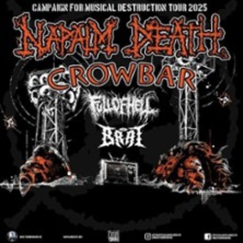 Napalm Death + Crowbar + Full Of Hell - Support: Brat - Berlin - 14.02.2025 19:00