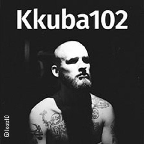 Kkuba102 & UNCLE F - Sachschaden Tour - FRANKFURT - 21.03.2025 20:00