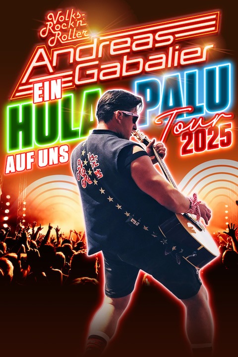 Andreas Gabalier - EIN HULAPALU AUF UNS - Die Tour 2025 - Coburg - 22.08.2025 20:00