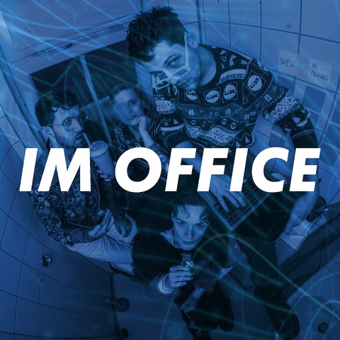 IM OFFICE - Premiere - Tbingen - 12.10.2024 20:00