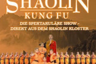 Die Mnche des Shaolin Kung Fu - Die spektakulre Show