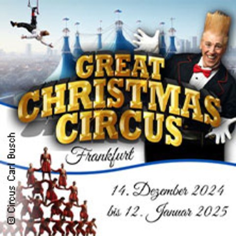 Great Christmas Circus Frankfurt 2024/25 - FRANKFURT AM MAIN - 04.01.2025 18:30