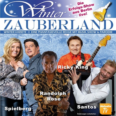 Winter-Zauberland - WINTER-VARIETE * EINE PHANTASIEVOLLE REVUE MIT MUSIK, SHOW & PARODIE - Elsenfeld - 11.01.2025 16:00