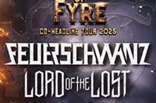 Feuerschwanz & Lord Of The Lost - Lords Of Fyre Tour 2025