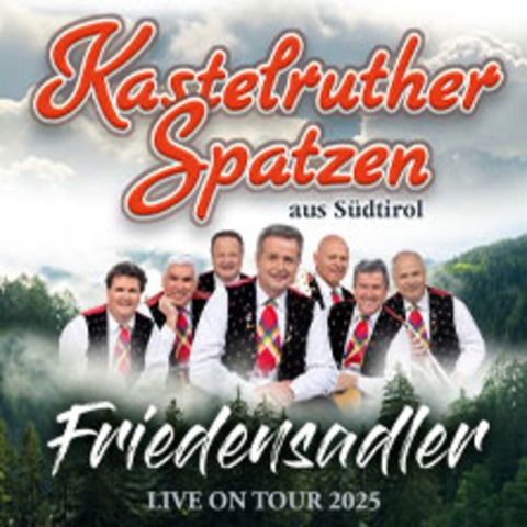 Kastelruther Spatzen - Friedensadler - Live On Tour 2025 - Friedrichshafen - 21.11.2025 19:30