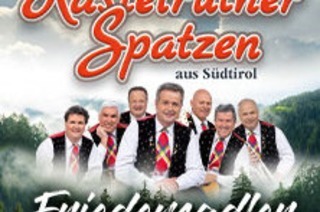 Kastelruther Spatzen - Friedensadler Live 2025