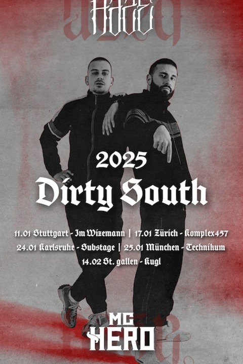 Haze & Mc Hero - Dirty South Tour - Karlsruhe - 24.01.2025 20:00