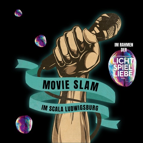 Movie Slam - Ein Poetry Slam rund um Film und Kino - Ludwigsburg - 10.11.2024 19:00