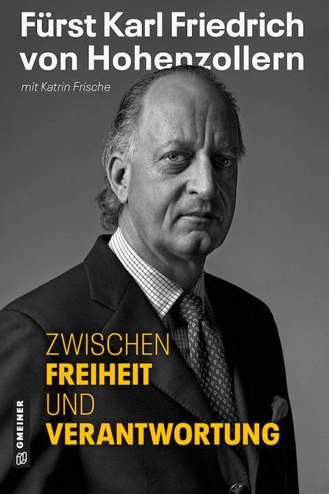 &#8222;Zwischen Freiheit und Verantwortung&#8220; - Lesung mit Karl Friedrich v. Hohenzollern - Albstadt - 17.11.2024 19:00