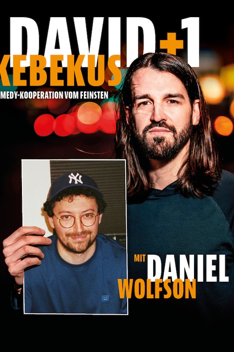 David Kebekus +1 - mit Daniel Wolfson - Stuttgart - 02.05.2025 20:00