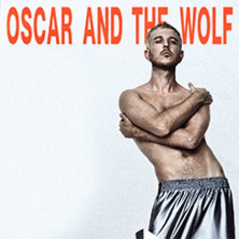 Oscar And The Wolf - Europe 2025 - BERLIN - 23.02.2025 20:00