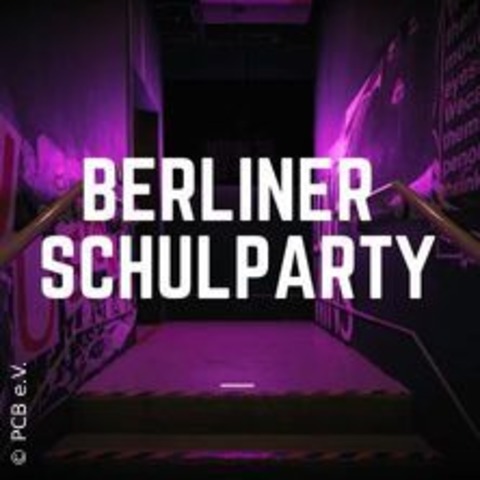 Berliner Schulparty - BERLIN - 19.10.2024 18:00